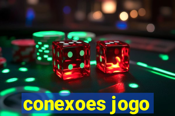 conexoes jogo